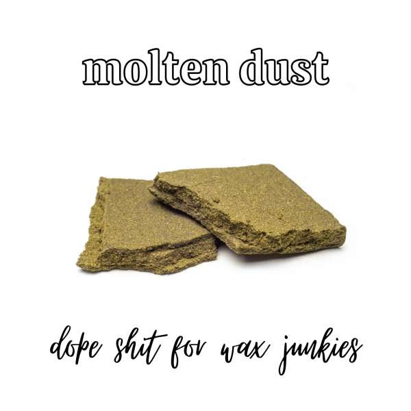 Molten Dust – Dope Shit For Wax Junkies