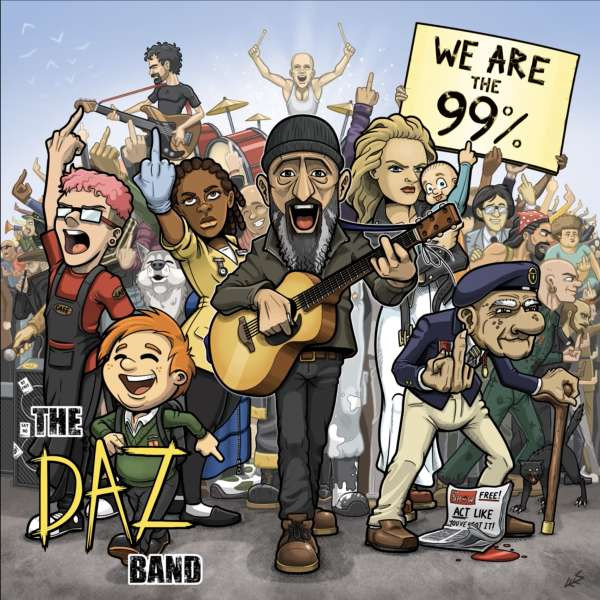 The Daz Band – We are the 99%