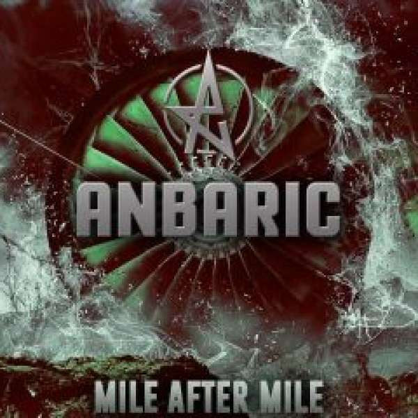 Anbaric - Mile after mile